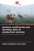 Analyse multivariée des données dans la production animale (French Edition) 6209318215 Book Cover
