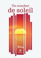 Un coucher de soleil B0BG9JVXGM Book Cover