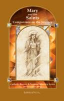 Mary and the Saints: Companions on the Journey 0829417257 Book Cover