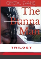 The Bunna Man Trilogy 1667115529 Book Cover