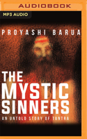 The Mystic Sinners: An Untold Story of Tantra 1713626101 Book Cover