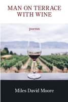 Man on Terrace with Wine 1952326664 Book Cover