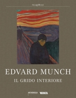 Edvard Munch Italian ed: Inner Fire 8284620405 Book Cover