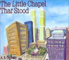 The Little Chapel that Stood 0932529771 Book Cover