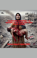 Le génocide palestinien: un scandale et une honte pour notre monde civilisé ! (French Edition) B0DQSQS64Y Book Cover