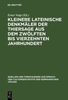 Kleinere Lateinische Denkmler Der Thiersage Aus Dem Zwlften Bis Vierzehnten Jahrhundert (Classic Reprint) 3111290476 Book Cover