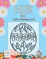 Easter Egg Adult Coloring Book: Beautiful Easter Egg Image To Color For Adults B09TF6NRQ2 Book Cover