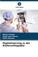 Digitalisierung in der Kieferorthopädie 620606302X Book Cover