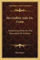 The Griffin's Aide-de-Camp 0548477809 Book Cover