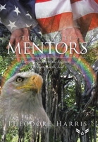 The Three Mentors: Warrior Theodore of the Spartans - The Battle for the Soul 1425980880 Book Cover