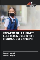 Impatto Della Rinite Allergica Sull'otite Sierosa Nei Bambini (Italian Edition) 6207910257 Book Cover
