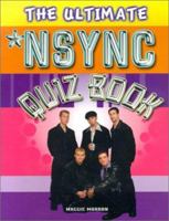 The Ultimate Nsync Quiz Book 1586631357 Book Cover