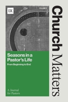 Church Matters: Seasons in a Pastor's Life B0D6YZ8B4T Book Cover