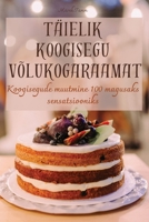 Täielik Koogisegu Võlukogaraamat 1835839517 Book Cover