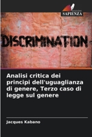 Analisi critica dei principi dell'uguaglianza di genere, Terzo caso di legge sul genere (Italian Edition) 6207876350 Book Cover