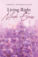 Living Right Made Easy 1662448775 Book Cover