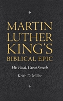 Martin Luther King's Biblical Epic 1617038245 Book Cover