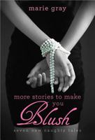 More Stories to Make You Blush 2894550960 Book Cover