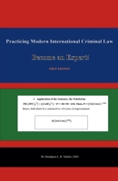 Practicing Modern International Criminal Law B0FGWLBJ27 Book Cover
