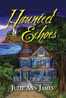 Haunted Echoes 1936343878 Book Cover