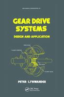 Gear Drive Systems (Mechanical Engineering (Marcell Dekker)) 0824718968 Book Cover