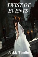 Twist of Events 1522908269 Book Cover
