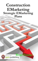 Construction EMarketing 0692379657 Book Cover