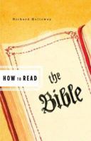How to Read the Bible (How to Read) 1862078939 Book Cover