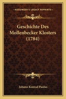 Geschichte Des Mollenbecker Klosters (1784) 1175484679 Book Cover