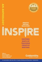 Inspire: Exciting Ways of Teaching Creative Writing 1913694046 Book Cover