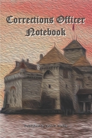 Corrections Officer Notebook 1675012814 Book Cover