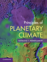 Principles of Planetary Climate 0521865565 Book Cover