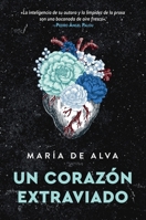 Lost Heart / Un Corazon Extraviado (Spanish Edition) 0063442779 Book Cover