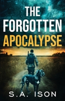 The Forgotten Apocalypse B0FTLG7LLW Book Cover