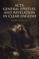 Acts, General Epistles, and Revelation in Clear English 109800535X Book Cover
