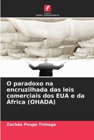 O paradoxo na encruzilhada das leis comerciais dos EUA e da África (OHADA) 6139426898 Book Cover