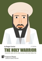 The Holy Warrior: 2nd Edition 1648899463 Book Cover