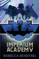 Imperium Academy 1695677986 Book Cover
