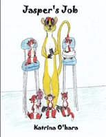 Jasper's Job 1312974982 Book Cover