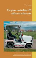 Ein paar zusätzliche PS sollten es schon sein: Unterhaltende und kuriose Korrespondenz rund ums Auto 3748117094 Book Cover