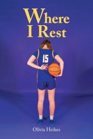 Where I Rest B0HGTL4KTX Book Cover