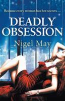 Deadly Obsession 1910751677 Book Cover