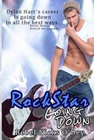 Rockstar Going Down 1096812797 Book Cover