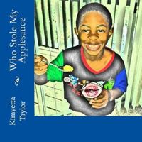 Who Stole My Applesauce 1545313415 Book Cover