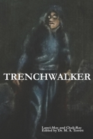 Trenchwalker B08HGNS6KL Book Cover