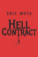 Hell Contract: If You Read You Have Agreed 6599644902 Book Cover