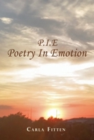 P.I.E: Poetry In Emotion B0BW2TXKDW Book Cover