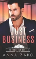 Just Business 1947550063 Book Cover