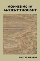 Non-Being in Ancient Thought 0197781616 Book Cover