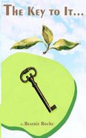 The Key to It... 1470136430 Book Cover